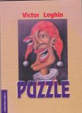 VICTOR LOGHIN - PUZZLE ( PROZA SCURTA )