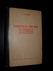 S. Stirbu - Rascoala din 1821 si legaturile ei cu evenimentele internationale foto