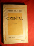 Fedor Gladkov - CIMENTUL -ed. 1932