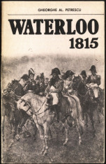 Gheorghe Al. Petrescu - WATERLOO 1815 (E) foto