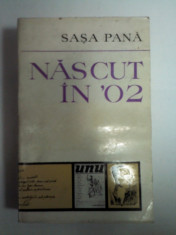 NASCUT IN &amp;#039;02 - SASA PANA foto