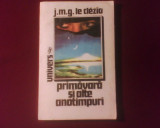 J.M.G. Le Clezio Primavara si alte anotimpuri, editie princeps, Univers