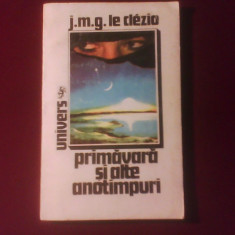 J.M.G. Le Clezio Primavara si alte anotimpuri, editie princeps