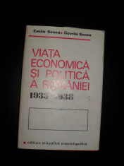 Viata Economica Si Politica A Romaniei 1933-1938 , Emilia Sonea Gavrila Sonea foto