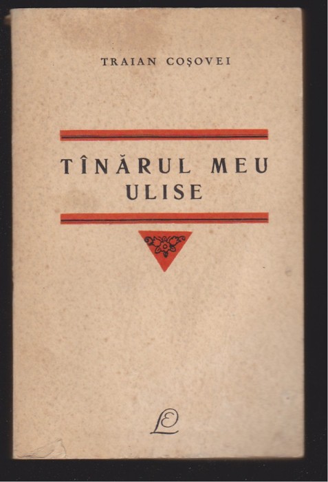 (E548) - TRAIAN COSOVEI - TANARUL MEU ULISE