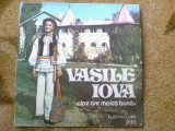 Vasile iova CINE ARE MAICA BUNA disc VINYL lp muzica POPULARA folclor EPE 02562, VINIL, Electrecord