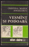 (E559) - CRISTINA MARIA ANGELESCU - VESMANT SI PODOABA, 1979