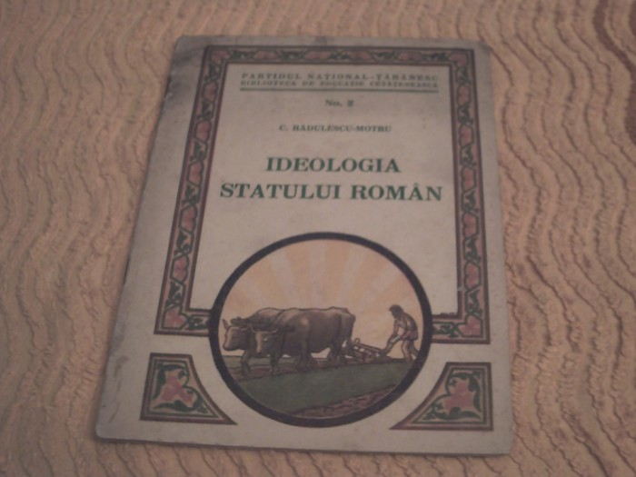 C. Radulescu-Motru - Ideologia Statului Roman