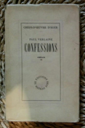 Verlaine CONFESSIONS NOTES AUTOBIOGRAPHIQUES Ed. du Bateau Ivre 1946