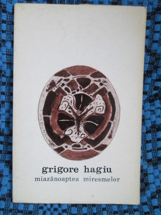 Grigore HAGIU - MIAZANOAPTEA MIRESMELOR (prima editie - 1973)