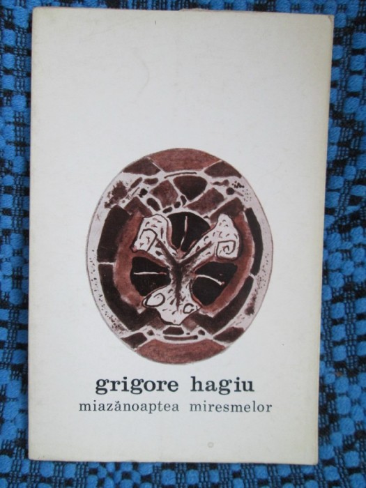 Grigore HAGIU - MIAZANOAPTEA MIRESMELOR (prima editie - 1973)