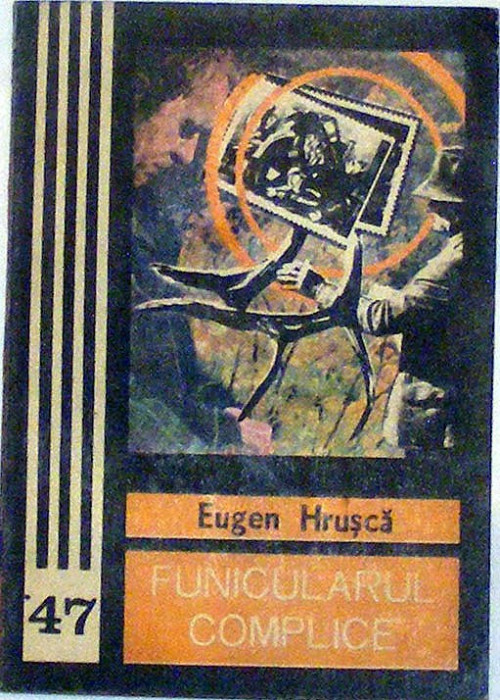Funicularul complice Eugen Hrusca