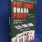 CARTE STRATEGIE POKER ~ POT- LIMIT OMAHA POKER(THE BIG PLAY STRATEGY) - JEFF HWANG - NEW YORK - 2008