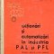 ACTIONARI SI AUTOMATIZARI IN INDUSTRIA PAL SI PFL DE MARIAN C. SI NITESCU AL.,EDITURA TEHNICA 1964,TIRAJ MIC 400 BUC ,STARE FOARTE BUNA