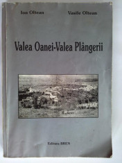 Valea Oanei - Valea Plangerii Ion Oltean si Vasile Oltean Ed. Bren Bucuresti 2001 foto