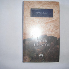 Pearl Buck - Inger Luptator,20