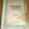LITERATURA ROMANA - manual pentru clasa a XI a / Bucuresti 1978