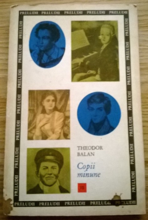Theodor Balan - Copii minune