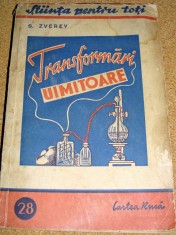 TRANSFORMARI UIMITOARE - S. Zverev ( Stiinta pentru toti ) Cartea Rusa 28