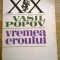 Vasil Popov - Vremea eroului