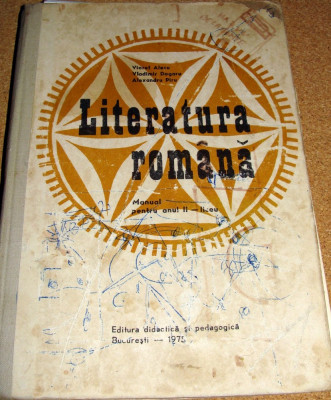 LITERATURA ROMANA - Alecu / Dogaru / Piru - Bucuresti 1975 foto