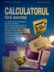 Mihaela Carstea - Calculatorul fara secrete foto