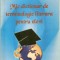 Tania Aruxandei-Mic dictionar de terminologie literara pentru elevi