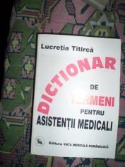 Dictionar de termeni pentru asistentii medicali-Lucretia Titirca foto