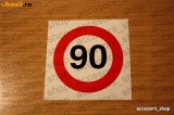Sticker Auto Viteza 90 km/h, Diametru 130mm, Rezistent Apa, Tuning Exterior