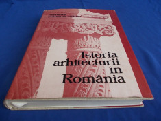 GHEORGHE CURINSCHI VORONA - ISTORIA ARHITECTURII IN ROMANIA - BUCURESTI - 1981 foto