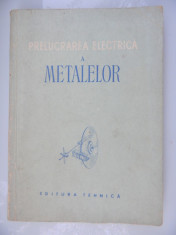 PRELUCRAREA ELECTRICA A METALELOR - Colectiv de autori foto