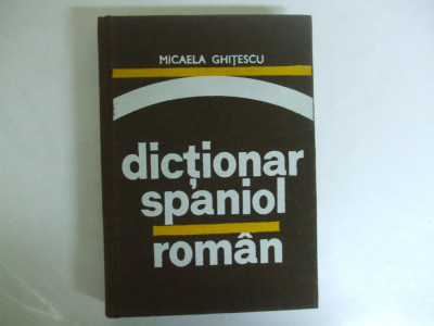 Micaela Ghitescu Dictionar spaniol - roman Bucuresti 1976 058 foto