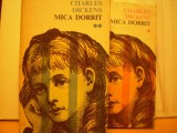 CHARLES DICKENS - MICA DORRIT - FRESCA VASTA A SOCIETATII CORUPTE ENGLEZE SEC. XVIII - 2 VOL. - ED. CARTEA ROMANEASCA 1975 ., Alta editura