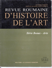 REVUE ROUMAINE D&amp;#039;HISTOIRE DE L&amp;#039;ART SERIE BEAUX-ARTS TOMME XXXII/1995 foto