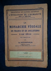 Ch. Petit-Dutaillis LA MONARCHIE FEODALE EN FRANCE ET EN ANGLETERRE X-XIII SIECLE Ed. Albin Michel 1933 foto