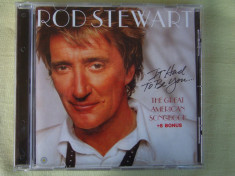 ROD STEWART - It Had To Be You&amp;amp;hellip; - C D Original ca NOU foto