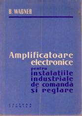 Amplificatoare electronice pentru instalatiile industriale de comanda si reglare ,11 foto