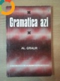 Al. Graur - Gramatica azi