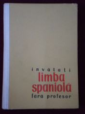 Paul Teodorescu - Invatati limba spaniola fara profesor - 139920 foto