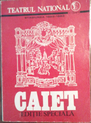 CARTE DE COLETIE TEATRUL NATIONAL BUCURESTI STAGIUNEA 1982-1983 CAIET EDITIE SPECIALA foto