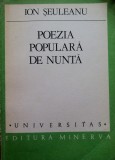 POEZIA POPULARA DE NUNTA - Ion Seuleanu