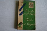 Paul et Virginie - Bernardin de Saint - Pierre - Les 100 chefs d&#039;oeuvre qu&#039;il faut lire - 1909, Alta editura