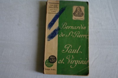 Paul et Virginie - Bernardin de Saint - Pierre - Les 100 chefs d&amp;#039;oeuvre qu&amp;#039;il faut lire - 1909 foto