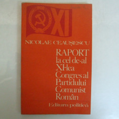 Nicolae Ceausescu Raport la cel de-al XI - lea Congres al P.C. R. Buc. 1974 015