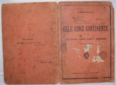 CELE CINCI CONTINENTE- caet-atlas clasa I-a - S. Mehedinti, 1924. 5000ex foto