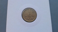 ROMANIA - 1 LEU 1949 - XF ( NR 5555 ) foto