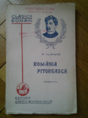 Alexandru Vlahuta - Romania pitoreasca 1929 editia a VI-a Cartea Romaneasca peste 25 ilustratii Romania interbelica foto