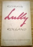 Romain Rolland - Lully, Alta editura