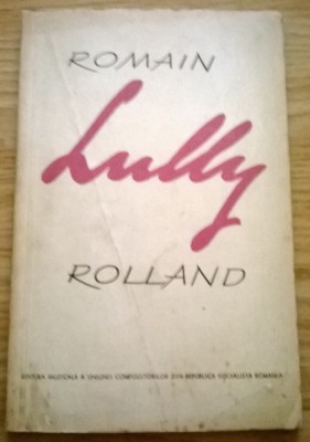 Romain Rolland - Lully foto