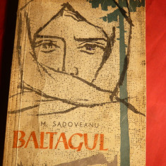 M.Sadoveanu - Baltagul - Ed.1961 ,ilustratii Bardocz Ludovic